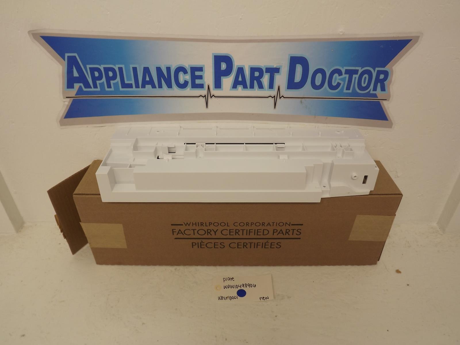 Whirlpool Refrigerator WPW10498906 Plate New Whirlpool Refrigerator WPW10498906 Plate New
